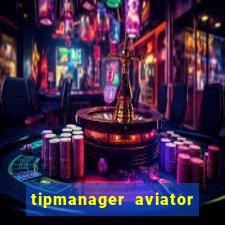 tipmanager aviator aposta 1